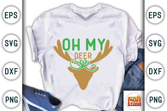 Christmas Quote Design, Oh My Deer: T-Shirt Designs & Graphics