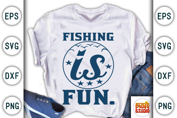 Fishing Is Fun Graphics for T-Shirt Designs