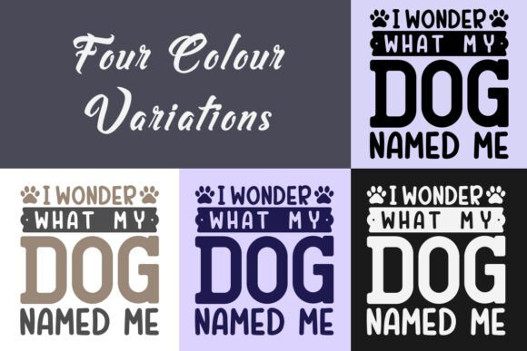 I Wonder What My Dog Named Me