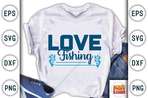 Love Fishing Graphics for T-Shirt Designs