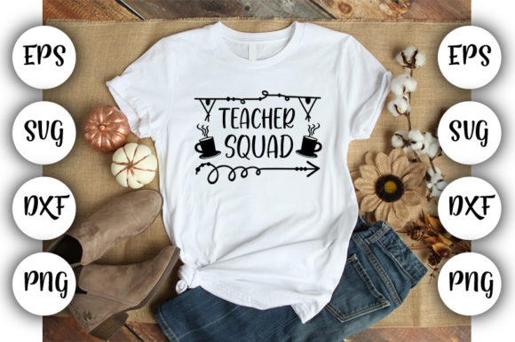 Teacher Design Teacher Squad Graphics & T-Shirt Designs